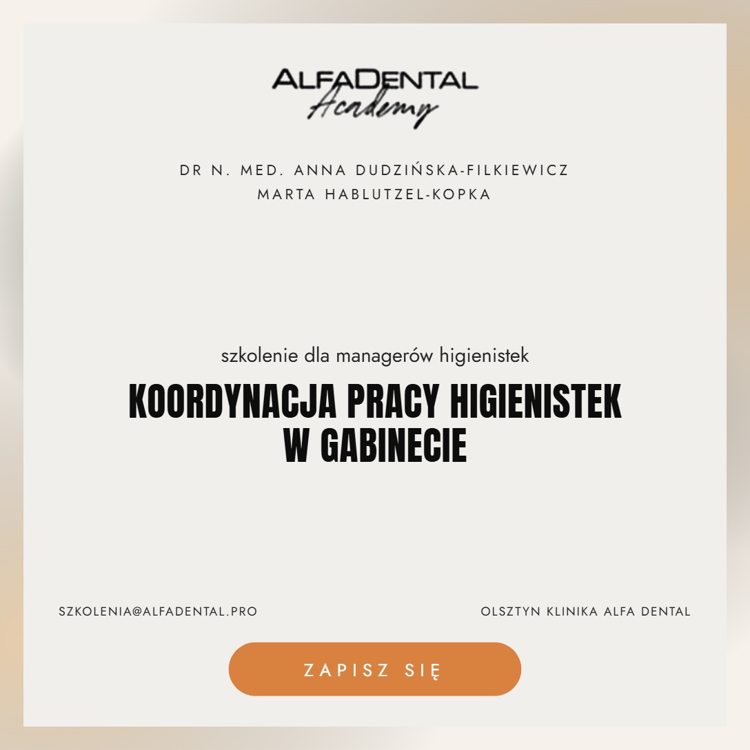 Koordynacja pracy higienistek w gabinecie