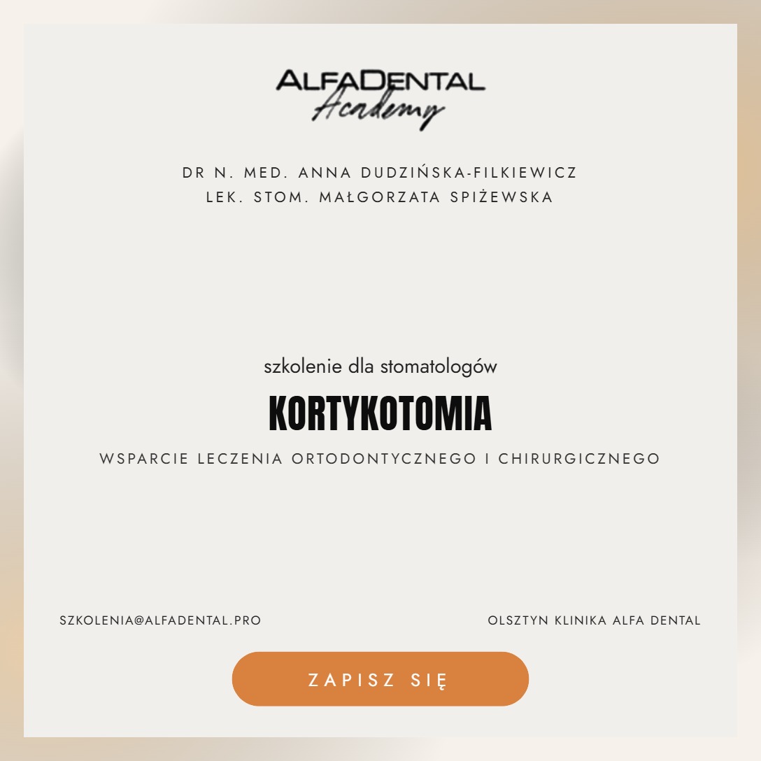 Kortykotomia – wsparcie leczenia ortodontycznego i chirurgicznego